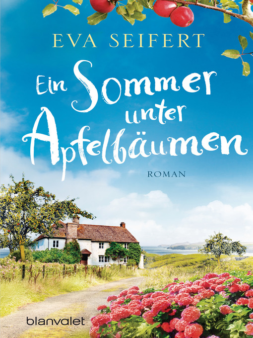 Titeldetails für Ein Sommer unter Apfelbäumen nach Eva Seifert - Verfügbar